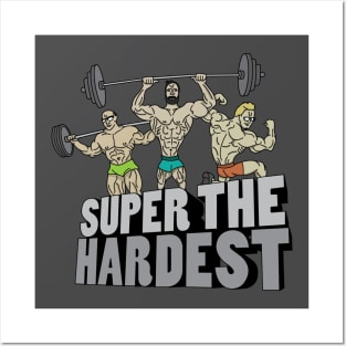 Super the Hardest Posters and Art
